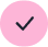 Checkmark in solid pink circle